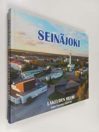 Seinäjoki : lakeuden helmi - Lakeuden helmi
