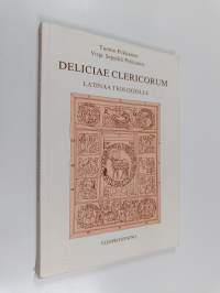 Deliciae clericorum : latinaa teologeille