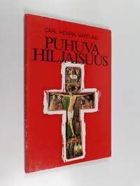 Puhuva hiljaisuus liturgisessa symboliikassa