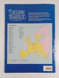 Uusi Euroopan tiekartasto : kaupunkikartat: Lontoo, Pariisi, Rooma, Madrid, Wien ja 40 muuta Euroopan suurkaupunkia