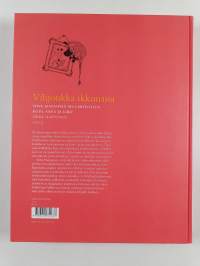 Vilijonkka ikkunassa : Tove Janssonin muumiteosten kuva, sana ja liike