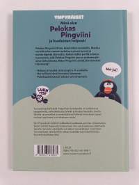 Minä olen Pelokas Pingviini ja huolestun helposti