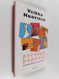 Porsaan paperit : eläinaiheiset erikoiset