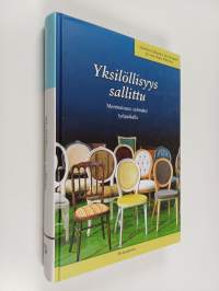 Yksilöllisyys sallittu : moninaisuus voimaksi työpaikalla (tekijän omiste)