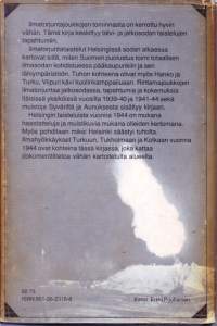 Tuli-iskuja taivaalle - Ilmatorjuntajoukkojen taisteluista talvi- ja jatkosodassa. (sota, ilmatorjunta).
