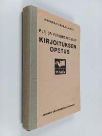 Ala- ja yläkansakoulun kirjoituksen opetus