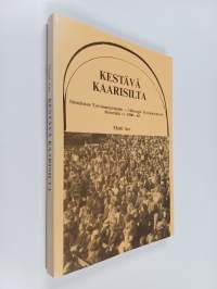 Kestävä kaarisilta : Sörnäisten Työväennäyttämön - Helsingin työväenteatterin historiikki vv. 1900-65