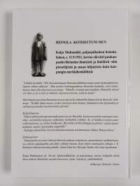 Heinola - kotiseutuni mun : Kaija Multamäki muistelee