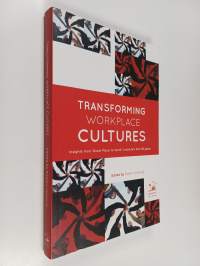 Transforming workplace cultures : insights from Great Place to Work Institute&#039;s first 25 years