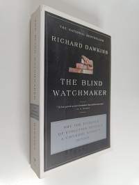 The Blind Watchmaker : Why the evidence of evolution reveals a universe without design