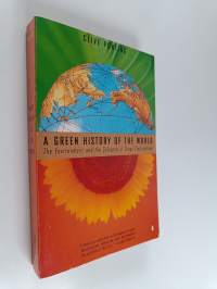 A Green History of the World : The Environment and the Collapse of Great Civilizations