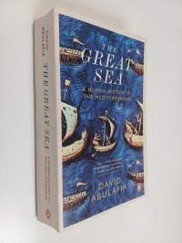 The Great Sea : a human history of the Mediterranean