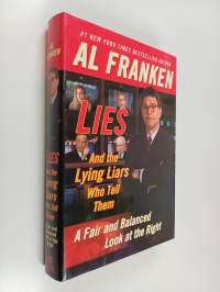 Lies : and the lying liars who tell them ; a fair and balanced look at the Right