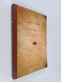 Summa Ius : Philosophical Treatise on the Foundations and Elements of Law (signeerattu, tekijän omiste)