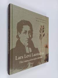 Lars Levi Laestadius - Yksi mies, seitsemän elämää (signeerattu)