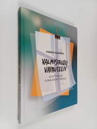 Valmistaudu vapauteen