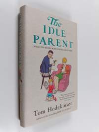 The idle parent