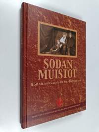 Sodan muistot : sodan sukupolven kertomuksia