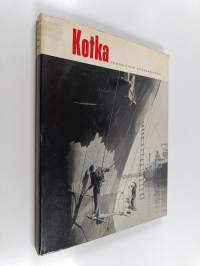 Kotka : suomalainen satamakaupunki