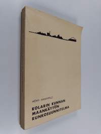 Kolarin kunnan maankäytön runkosuunnitelma