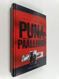 Punapäällikkö : Verner Lehtimäki