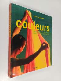 Couleurs : pigments et teintures dans les mains des peuples