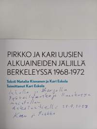 Pirkko ja Kari uusien alkuaineiden jäljillä Berkeleyssä 1968-1972 (signeerattu, tekijän omiste)