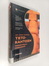 Tietokantojen suunnittelu &amp; indeksointi