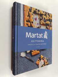 Martat - keittokirja : innostu ja onnistu keittiössä