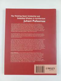 The thinking hand : Existential and embodied wisdom in architecture