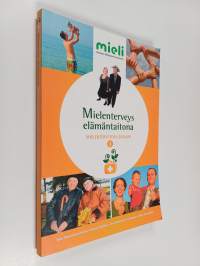 Mielenterveys elämäntaitona : Mielenterveyden ensiapu 1 : käsikirja Mielenterveyden ensiapu®1 -kurssille