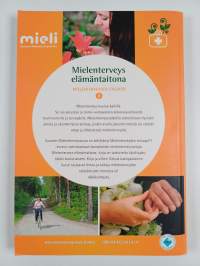 Mielenterveys elämäntaitona : Mielenterveyden ensiapu 1 : käsikirja Mielenterveyden ensiapu®1 -kurssille