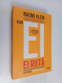 Kun ei ei riitä : vastaisku sokkipolitiikalle