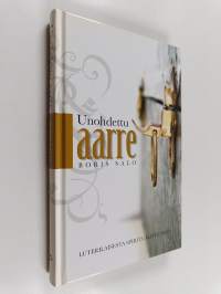 Unohdettu aarre : luterilaista spiritualiteettia