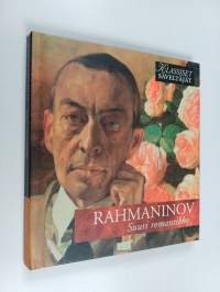 Rahmaninov : Suuri romantikko (CD- kirja)