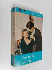Voi noita miehiä!