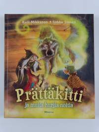 Prättäkitti ja muita hurjia noitia