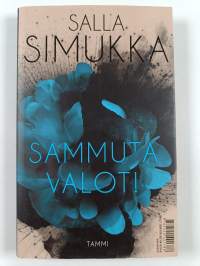 Sytytä valot! : pieniä kauniita tarinoita ; Sammuta valot! ; Sytytä valot