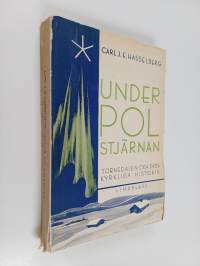 Under Polstjärnan : Tornedalen och dess kyrkliga historia