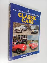 Collecting, Restoring and Driving Classic Cars