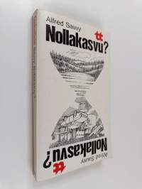 Nollakasvu : tulevaisuutemme vaihtoehdot