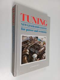 Tuning New Generation Engines for Power and Economy