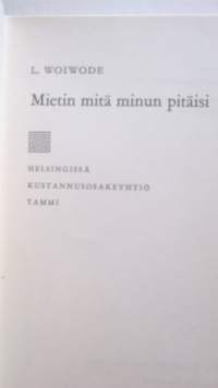Mietin mitä minun pitäisi