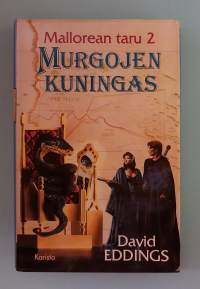 Murgojen kuningas.  Mallorean tarina 2. ( Fantasia )