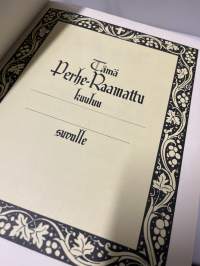 Pyhä Perheraamattu, käyttämätön, siisti.