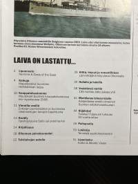 Laiva 2008 nr 4 - Suomen laivahistoriaa -lehti / magazine, finnish maritime history. Höyrylaiva Oihonna, tankkeri Tupavuoren tuho