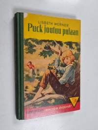 Puck joutuu pulaan : nuorisonromaani