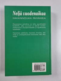 Neljä vuodenaikaa : Havainnoijan päiväkirja