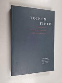 Toinen tieto : kirjoituksia huono-osaisuuden tunnistamisesta