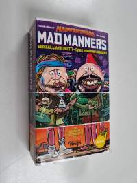 Mad manners : seikkailijan etiketti : opas maailman tapoihin